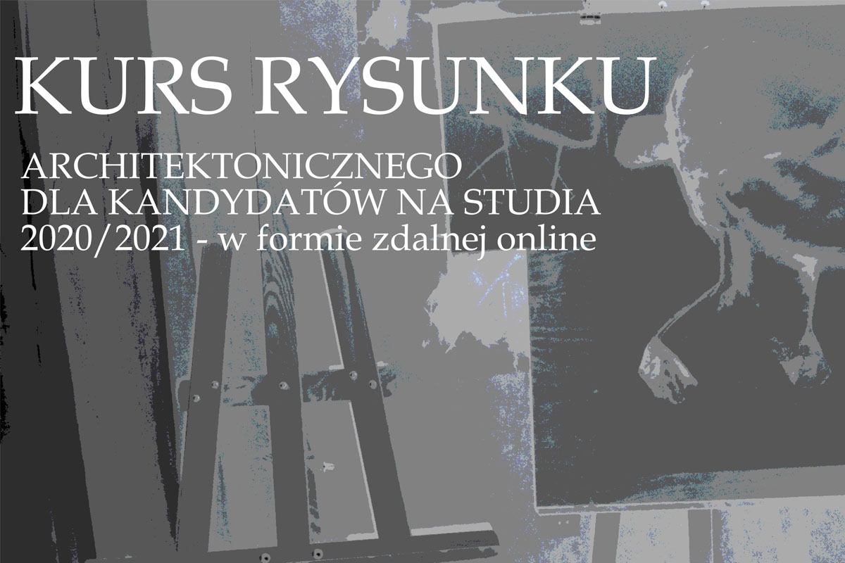 Katedra Architektury i Urbanistyki Wydziału Budownictwa, Architektury i Inżynierii Środowiska zaprasza na kurs rysunku architektonicznego dla kandydatów na kierunek studiów architektura. 